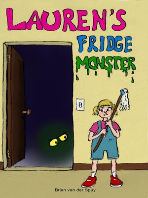 cover image of Lauren's Fridge Monster